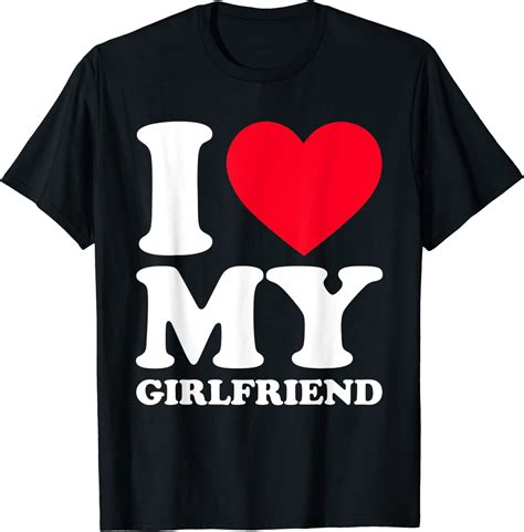 Free shipping and free returns. . I heart my girlfriend shirt